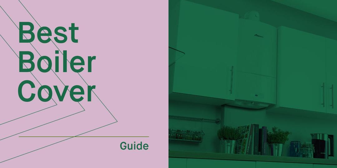 Best Boiler Cover & Heating Insurance in the UK (2025)